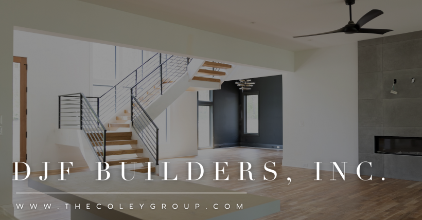 The Coley Group | DJF Builders, Inc.